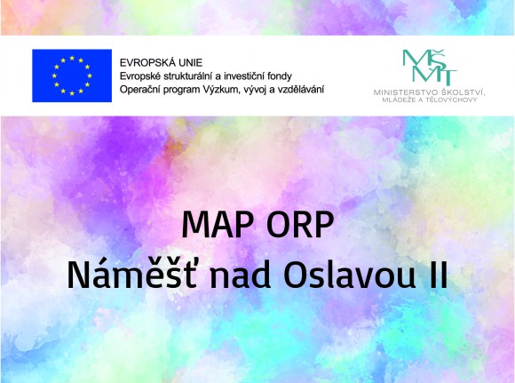 Vyhlášení „grantu“ pro projekt MAP ORP Náměšť nad Oslavou II